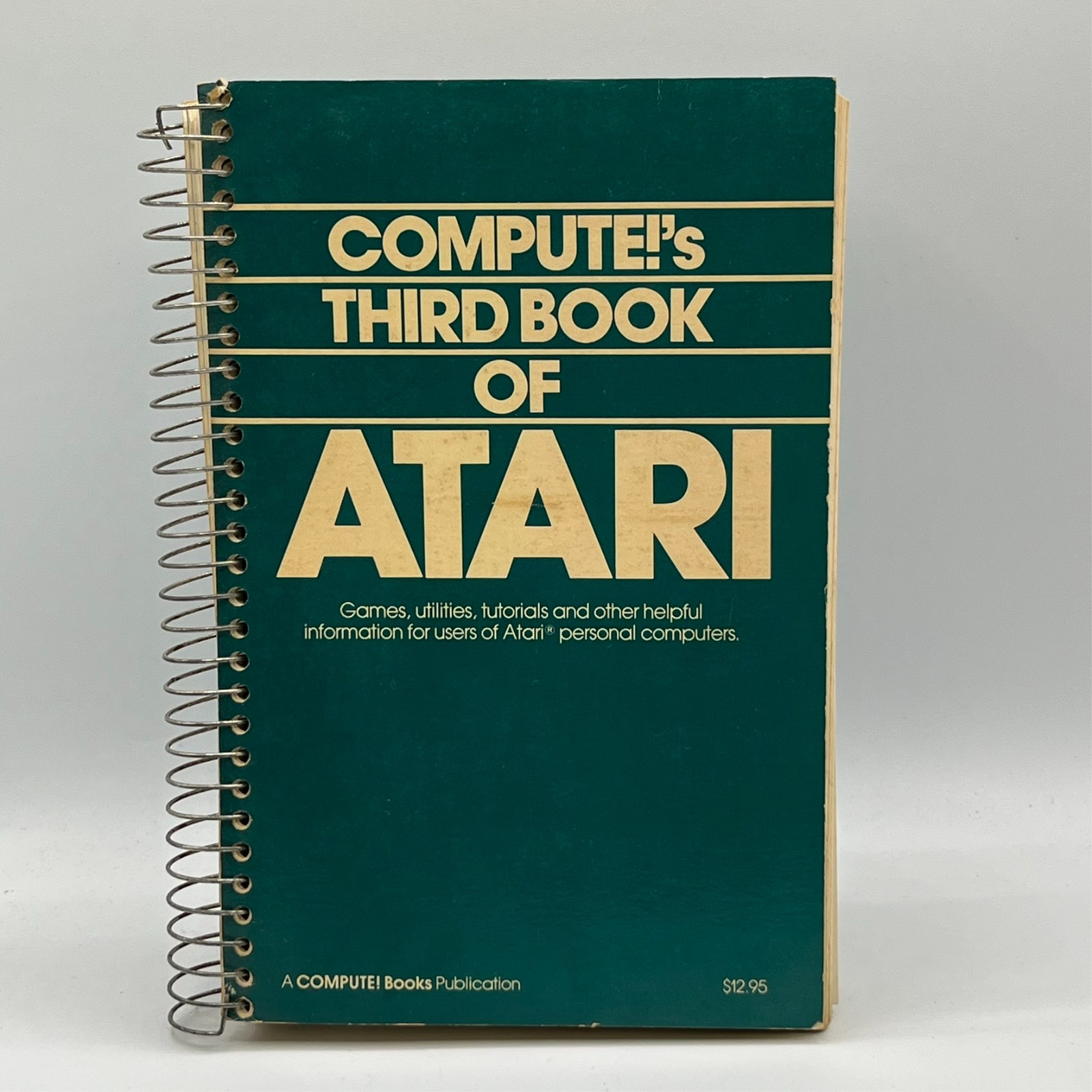 Compute!’s Third Book of Atari Spiral Bound – Vintage 1984 1st Ed 1st Print READ