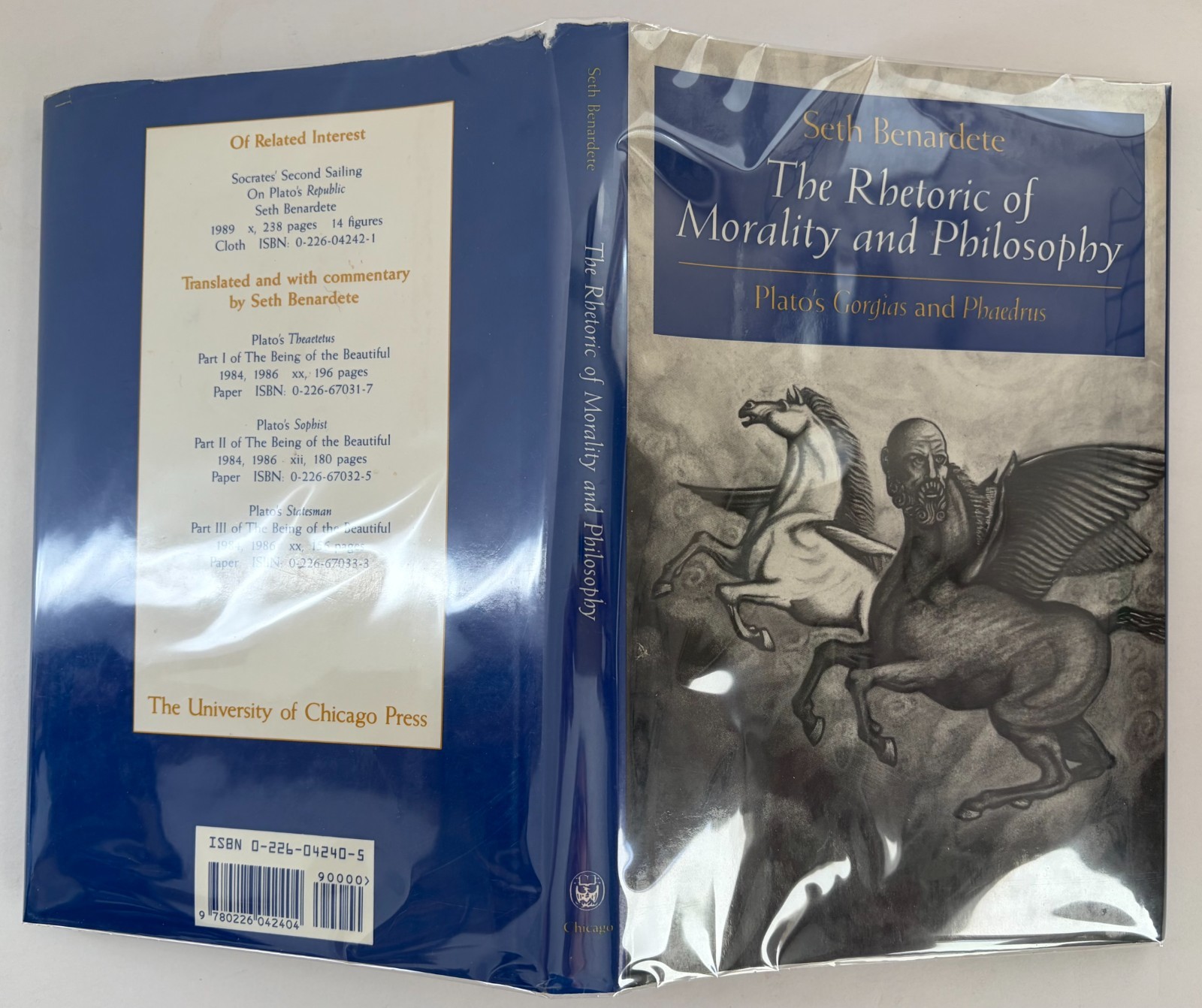 Rhetoric of Morality & Philosophy : Plato’s Gorgias & Phaedrus by Benaardete 1st