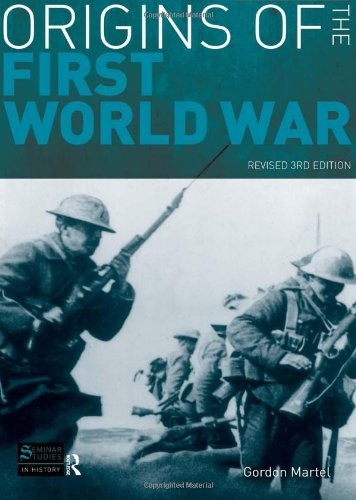 Origins of the First World War: Revise… by Martel, Gordon Paperback / softback