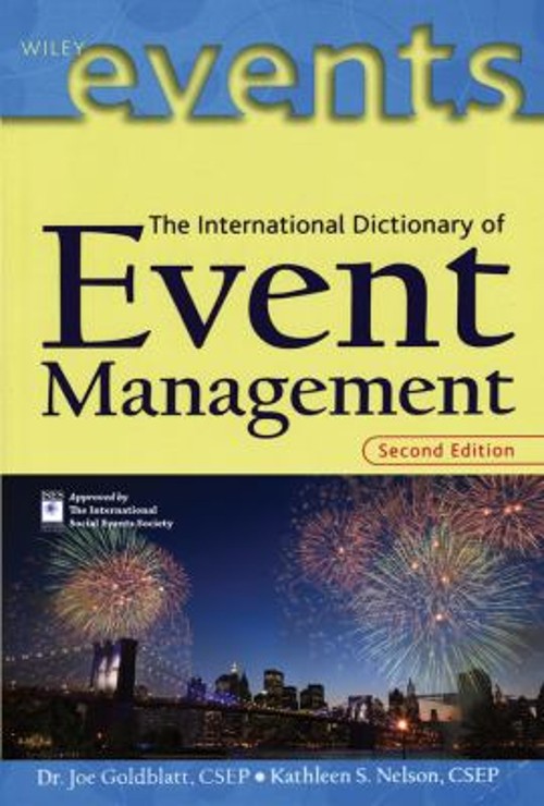 The International Dictionary of Event Management Paperback