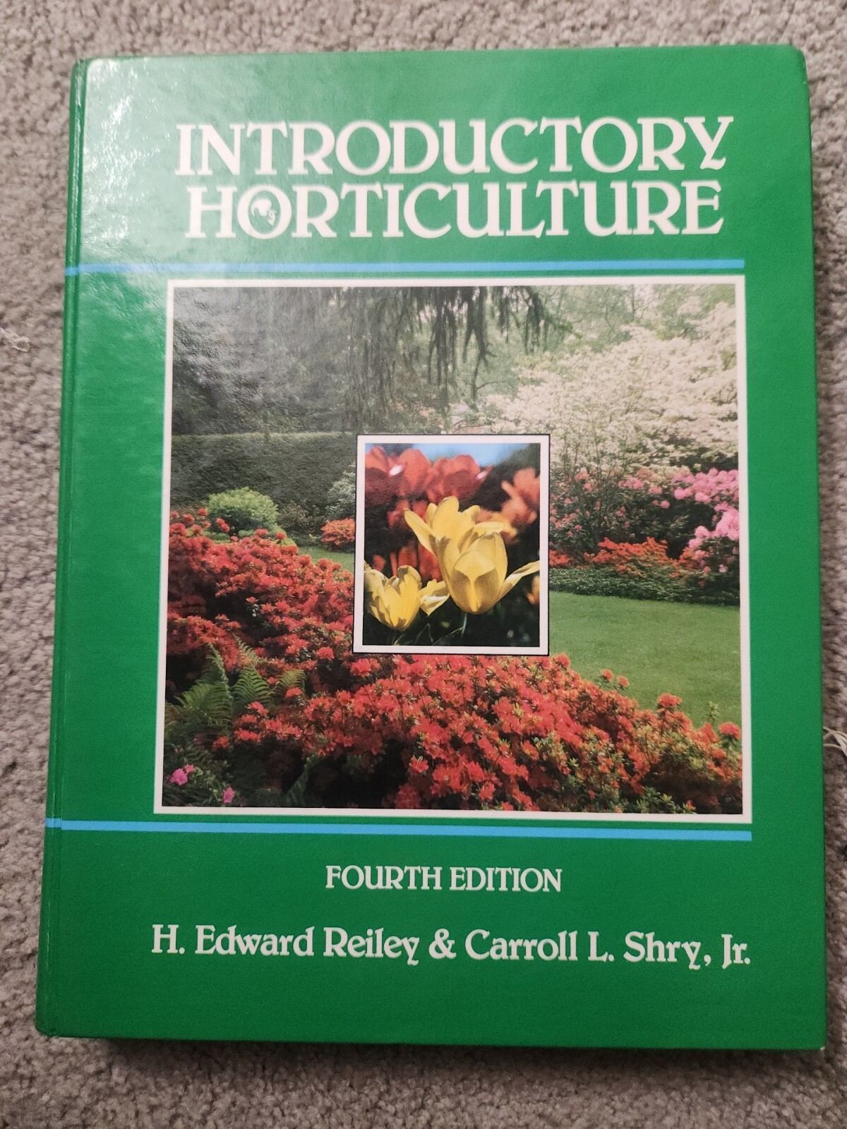 Introductory Horticulture 4h Edition Edward Reiley Great Condition