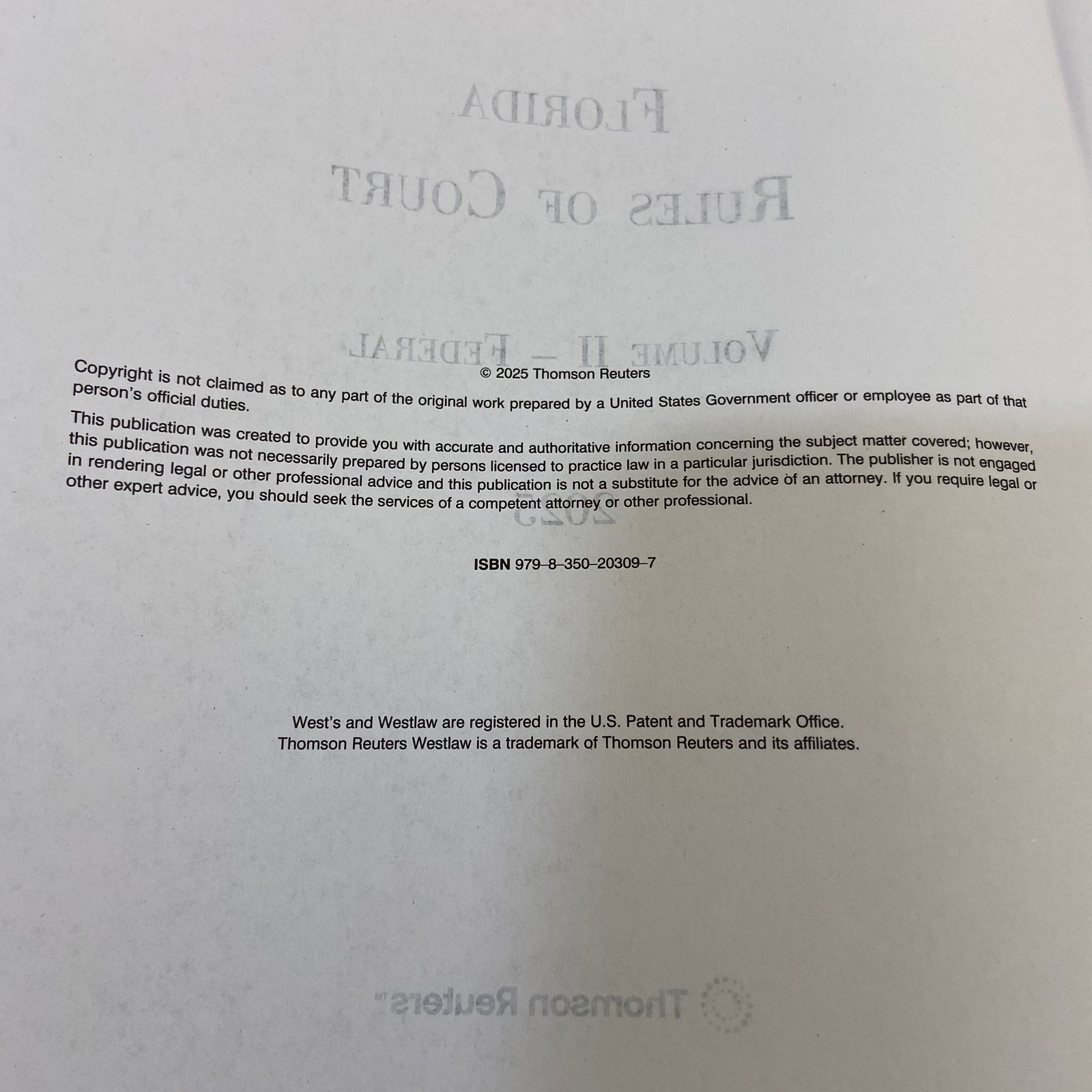 Florida Rules of Court State and Federal 2025 Thomson Reuters Law 2 Volume Set