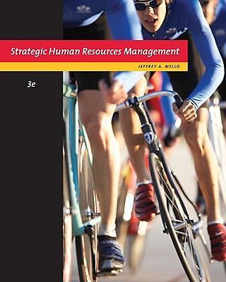 Strategic Human Resource Management by Mello, Jeffrey A.