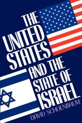 United States and the State of Israel, Paperback by Schoenbaum, David, Like N…