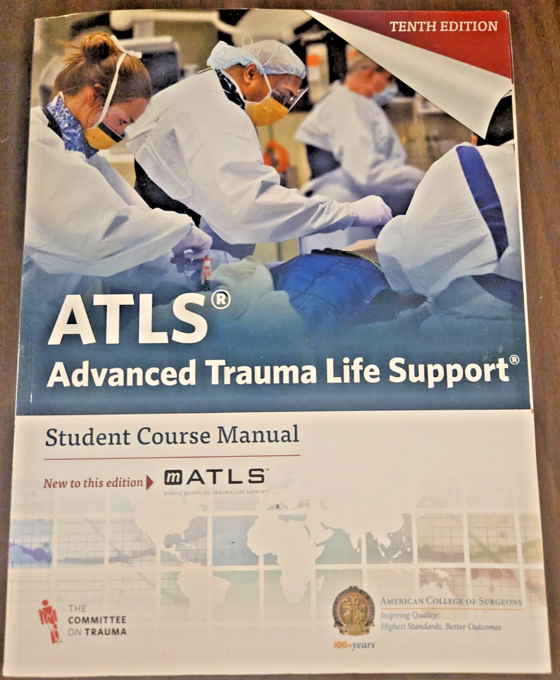 ATLS Advanced Trauma Life Support Student Course Manual: 10th Edition 2018