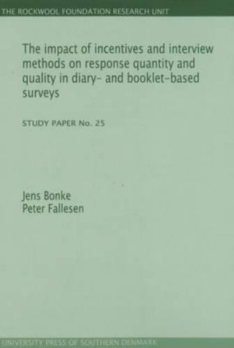 Impact of Incentives and Interview Methods on Response Quantity and Quality i…