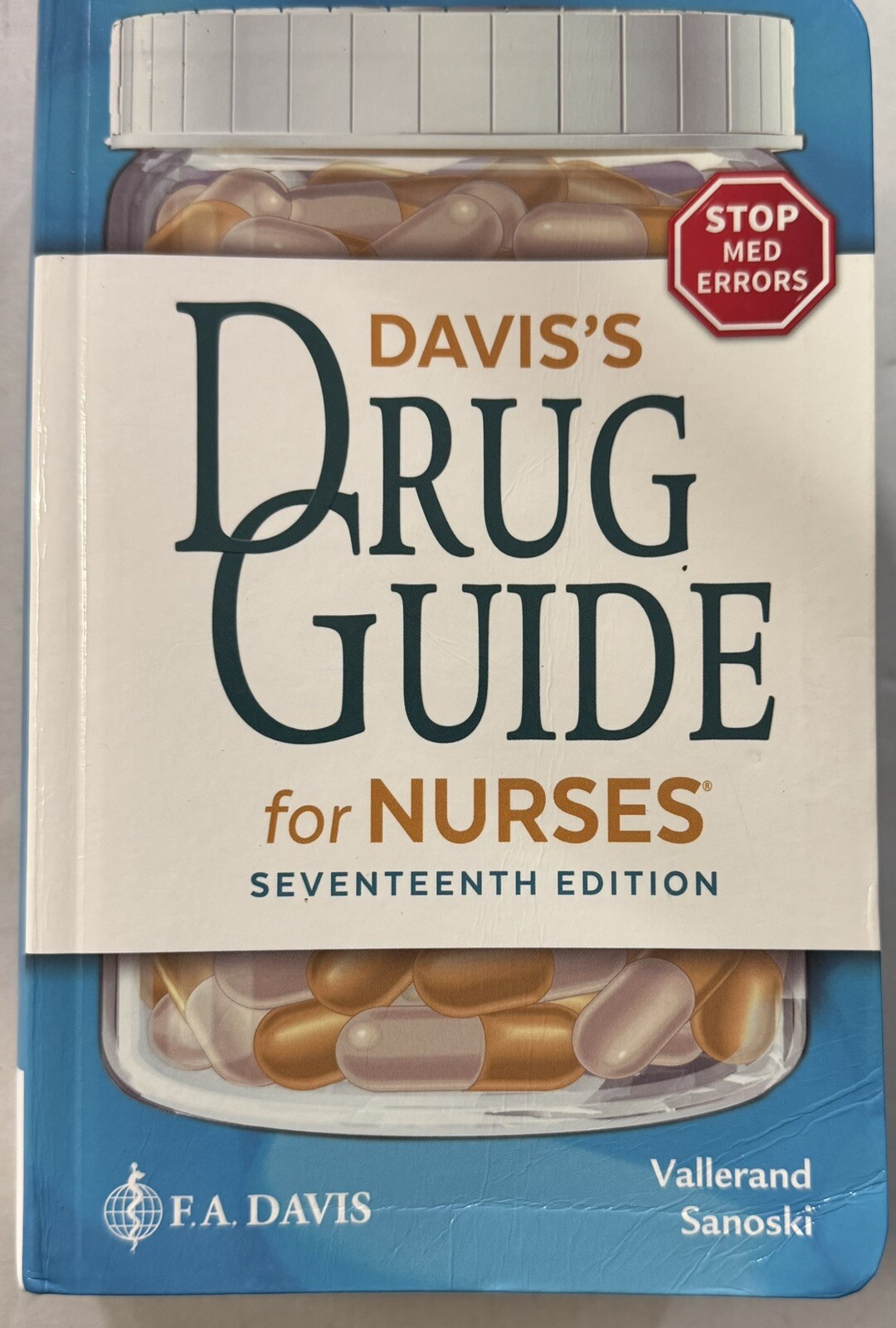 Davis’s Drug Guide for Nurses by April Hazard Vallerand and Cynthia A….