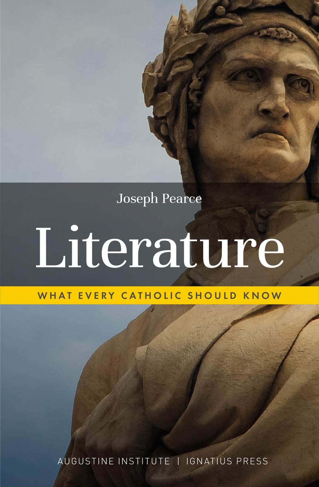 Literature: What Every Catholic Should Know (Hardcover) – Joseph Pearce – Go…