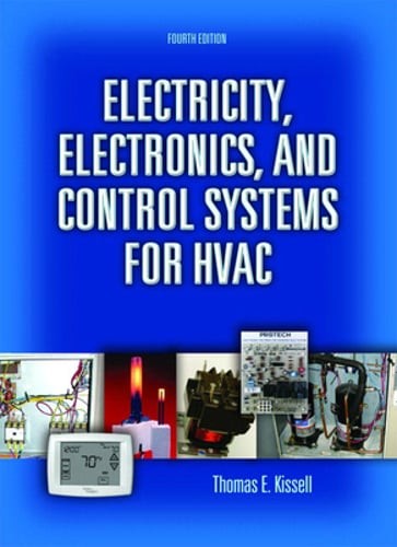 Electricity, Electronics, and Control Systems for HVAC by Thomas Kissell: Used