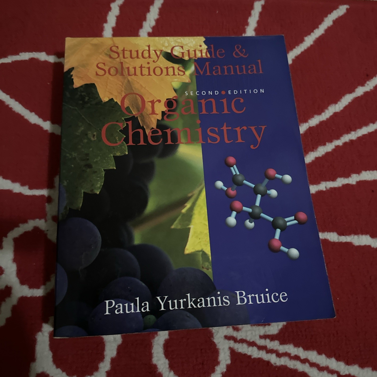 Organic Chemistry Study Guide and Solutions Manual by Paula Yurkanis Bruice