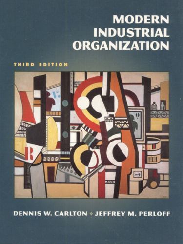 Modern Industrial Organization (3rd Edition)
