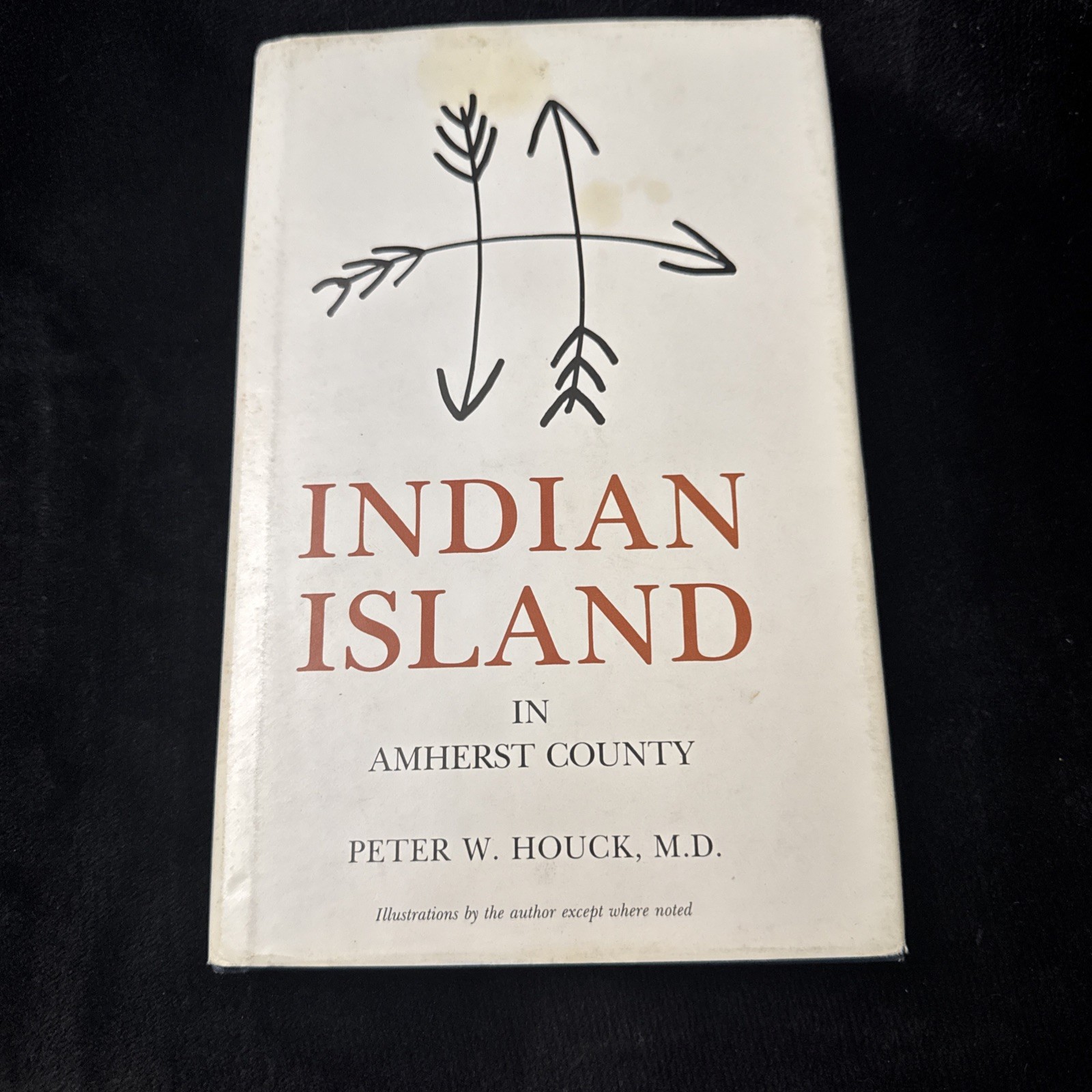 Indian Island in Amherst County by Peter W. Houck HC/DJ 1984