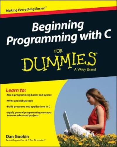 Beginning Programming with C For Dummies – Paperback By Gookin, Dan – VERY GOOD