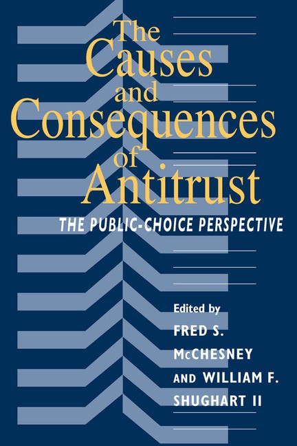 The Causes And Consequences Of Antitrust: The Public-Choice Perspective