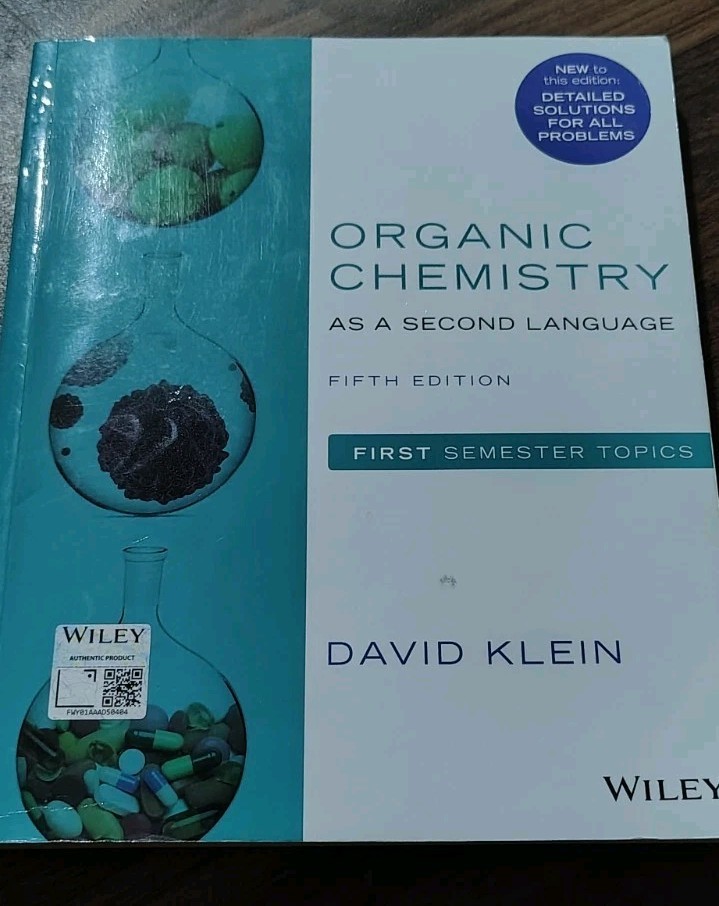 Organic Chemistry As a Second Language : First Semester Topics by David R. Klein
