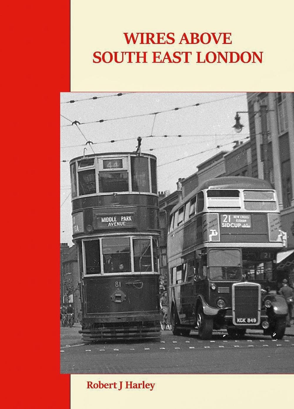 WIRES ABOVE SOUTH-EAST LONDON by Robert Harley Hardcover Book