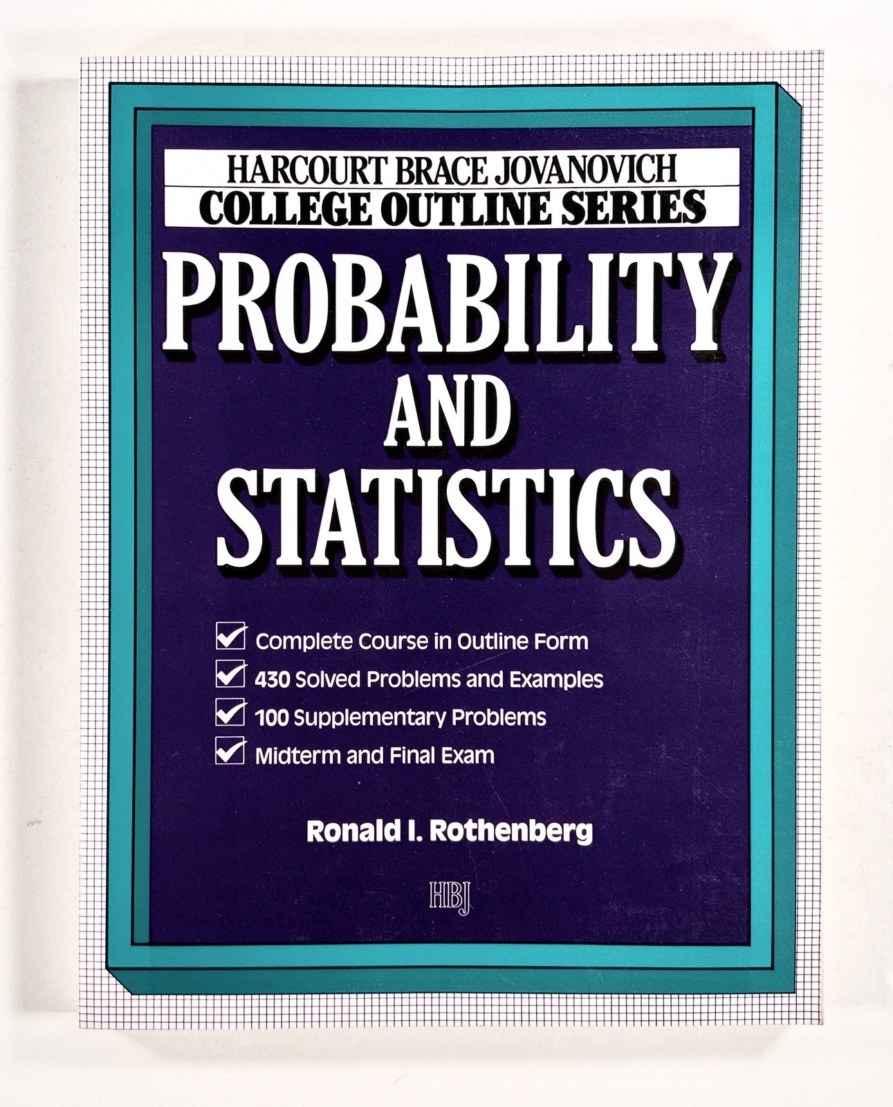 1992 Rothenberg HBJ COLLEGE OUTLINE: PROBABILITY & STATISTICS review manual TPB