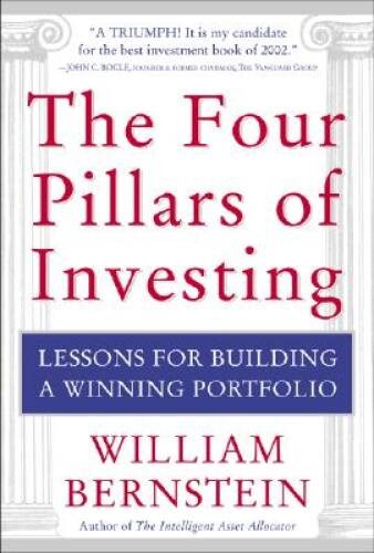 The Four Pillars of Investing: Lessons for Building a Winning Portfolio – GOOD