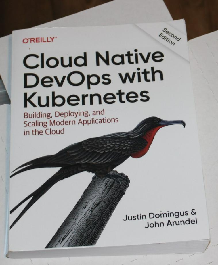 Domingus & Arundel Cloud Native DevOps with Kubernetes : Building, Deploying