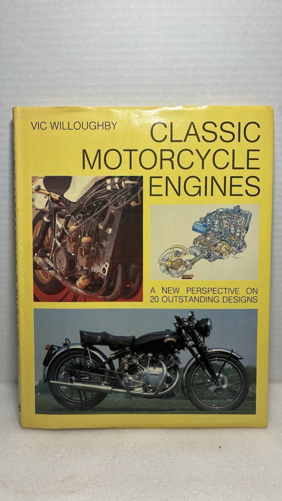 Classic Motorcycle Engines Vic Willoughby Hardback Hardcover 1986