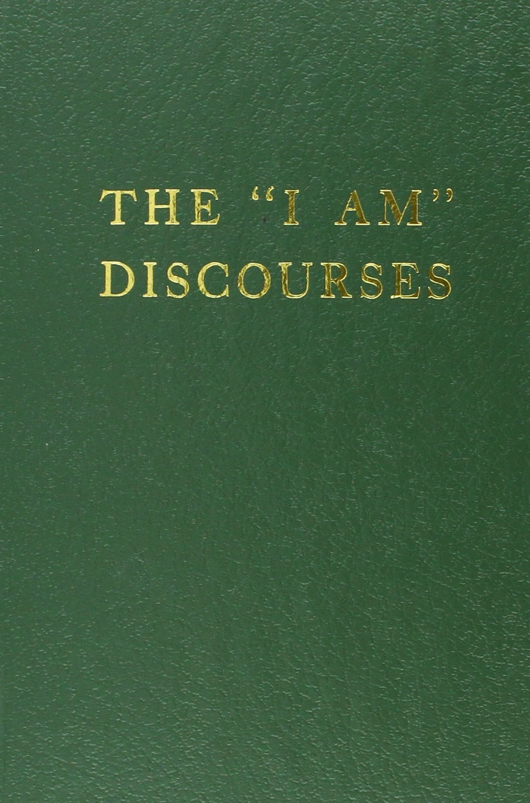 “I AM” Discourses (Saint Germain Series – Vol 8)