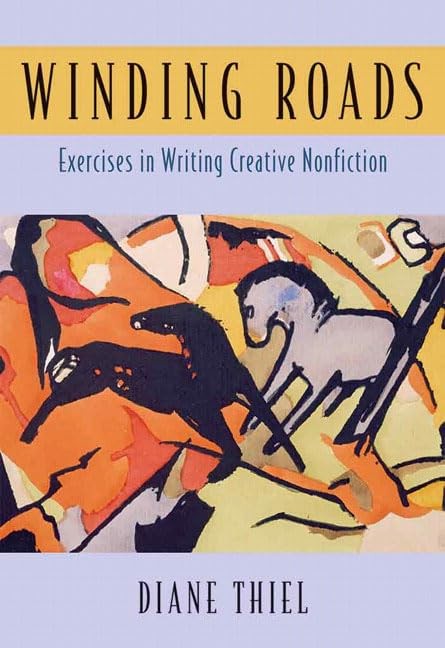 Winding Roads: Exercises in Writing Creative Nonfiction by Thiel