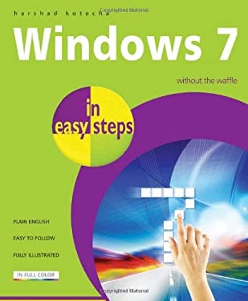 Windows 7 : Without the Waffle Paperback Harshad Kotecha