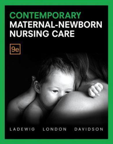 Contemporary Maternal-Newborn Nursing Care by London, Marcia