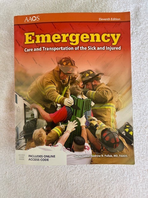 Emergency : Care and Transportation of the Sick and Injured Code Included New