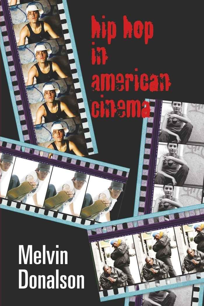 Hip Hop in American Cinema – Melvin Donalson – Good – See condition notes