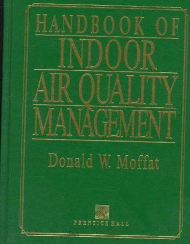 Handbook of Indoor Air Quality Management