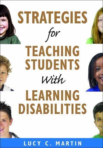 Strategies for Teaching Students With Learning Disabilities by Martin, Lucy C.,