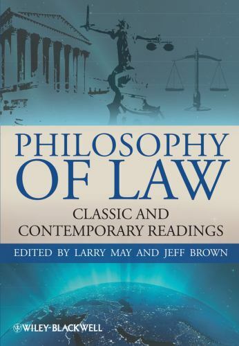 Philosophy of Law: Classic and Contemporary Readings by