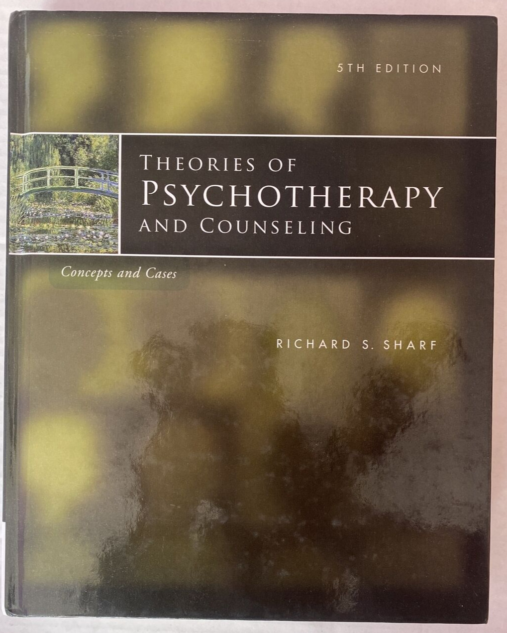 Theories Of Psychotherapy And Counseling Richard S Sharf Hardcover Text book