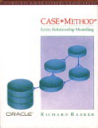 Case*Method: Entity Relationship Modelling by Richard Barker