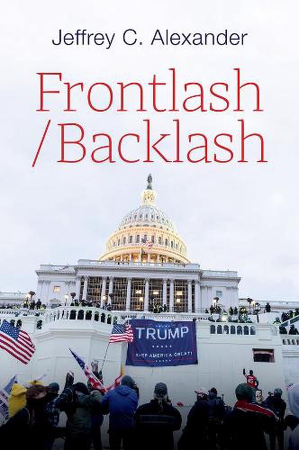 Frontlash / Backlash by Jeffrey C. Alexander Paperback Book