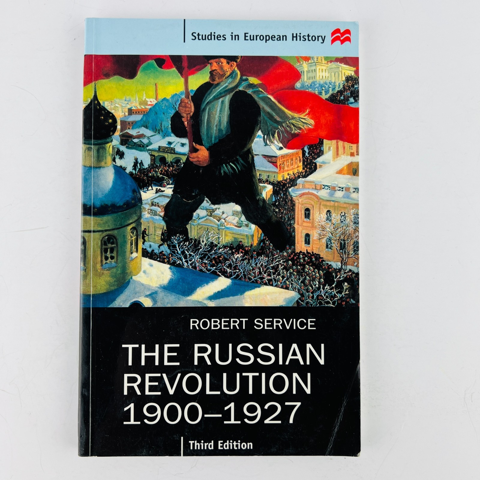 The Russian Revolution 1900-1927 Studies in European Russia History Book