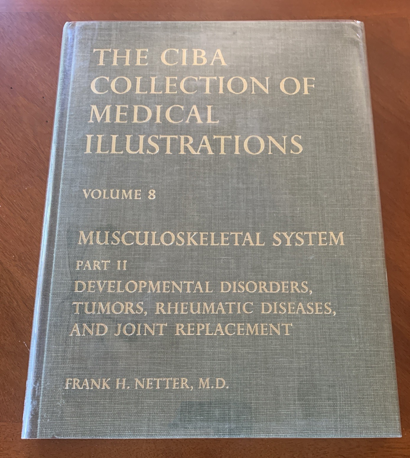 The Ciba Collection of Medical Illustrations Vol 8 Part 2 Musculoskeletal System