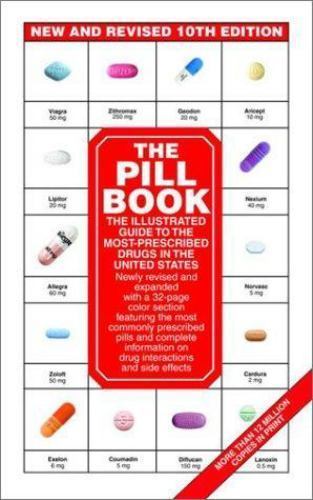 The Pill Book 10th Edition: New and Revised by Harold M. Silverman