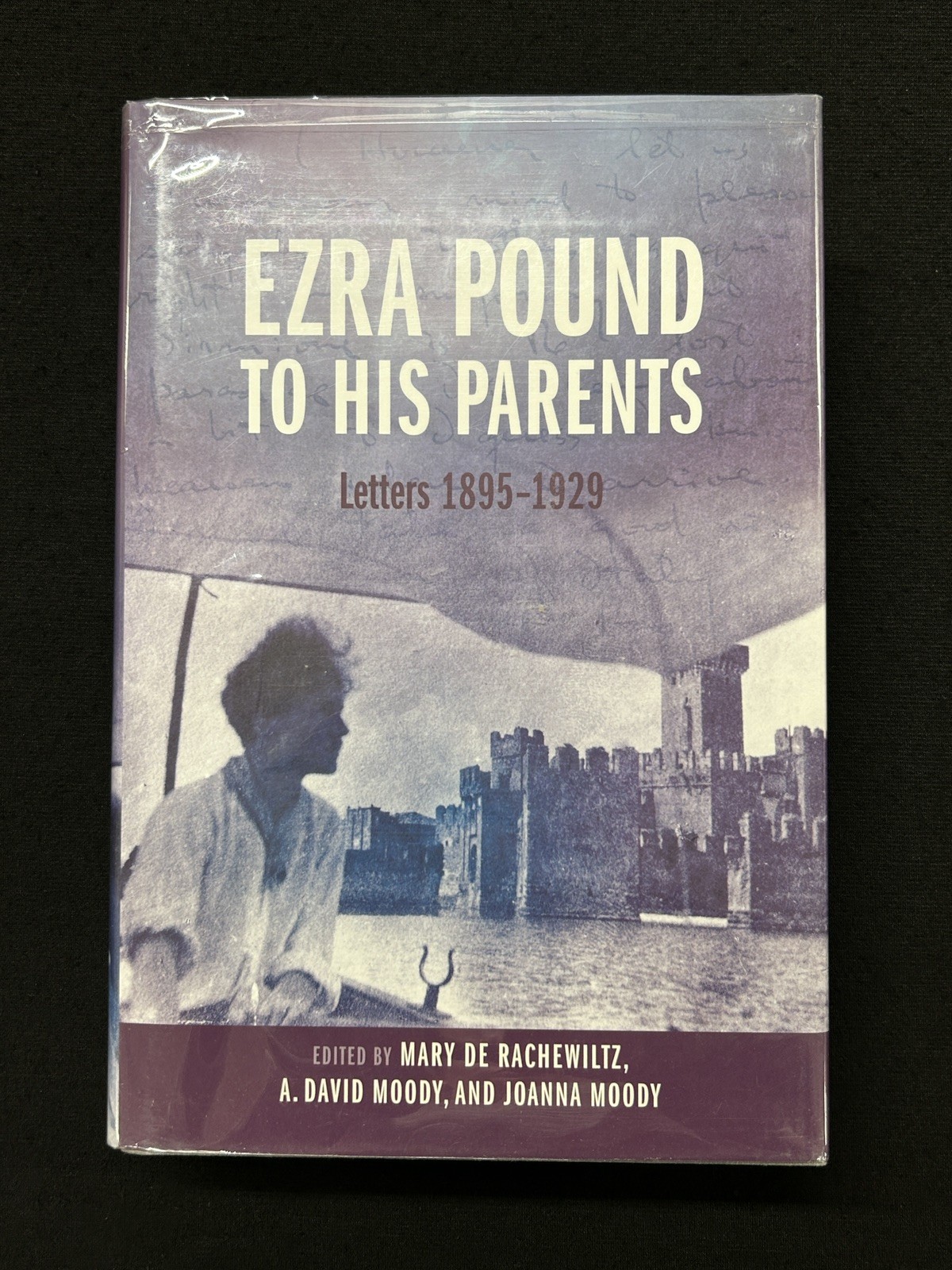 EZRA POUND to His Parents : Letters 1895-1929 Moody HCDJ