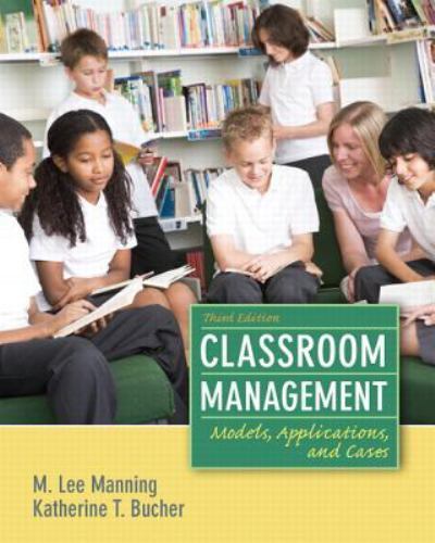 Classroom Management : Models, Applications and Cases (2012, Trade Paperback)