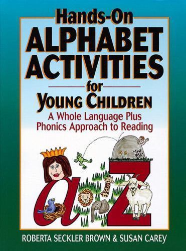 Hands-On Alphabet Activities for Young Children: A Whole Language Plus…