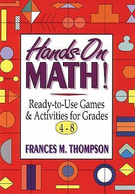 Hands-On Math!: Ready-To-Use Games & Activit- 9780787967406, Thompson, paperback