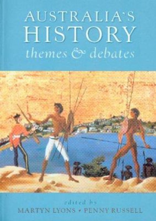 Australia’s History : Themes & Debates Hardcover