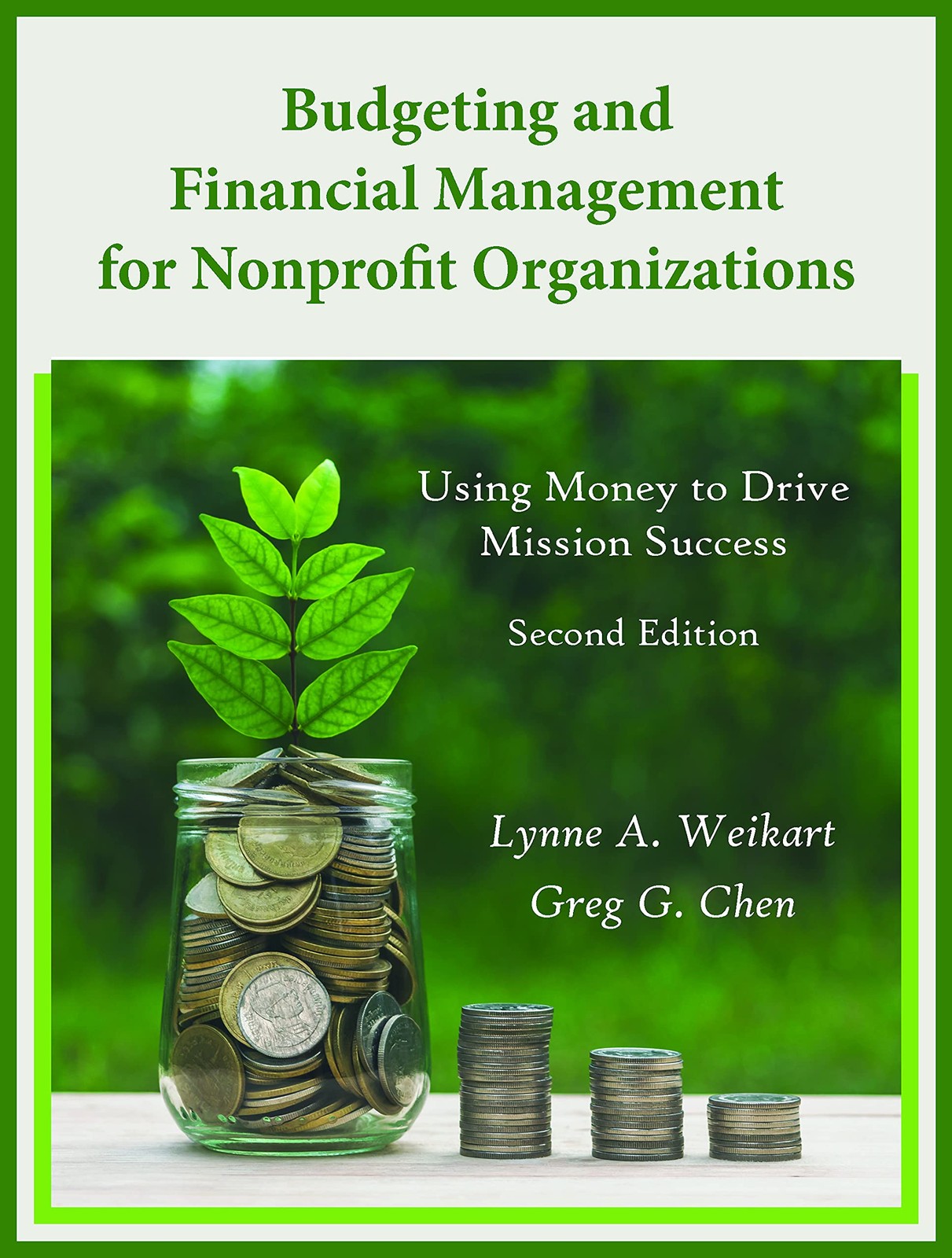 Budgeting and Financial Management for Nonprofit Organizations: Using Money …