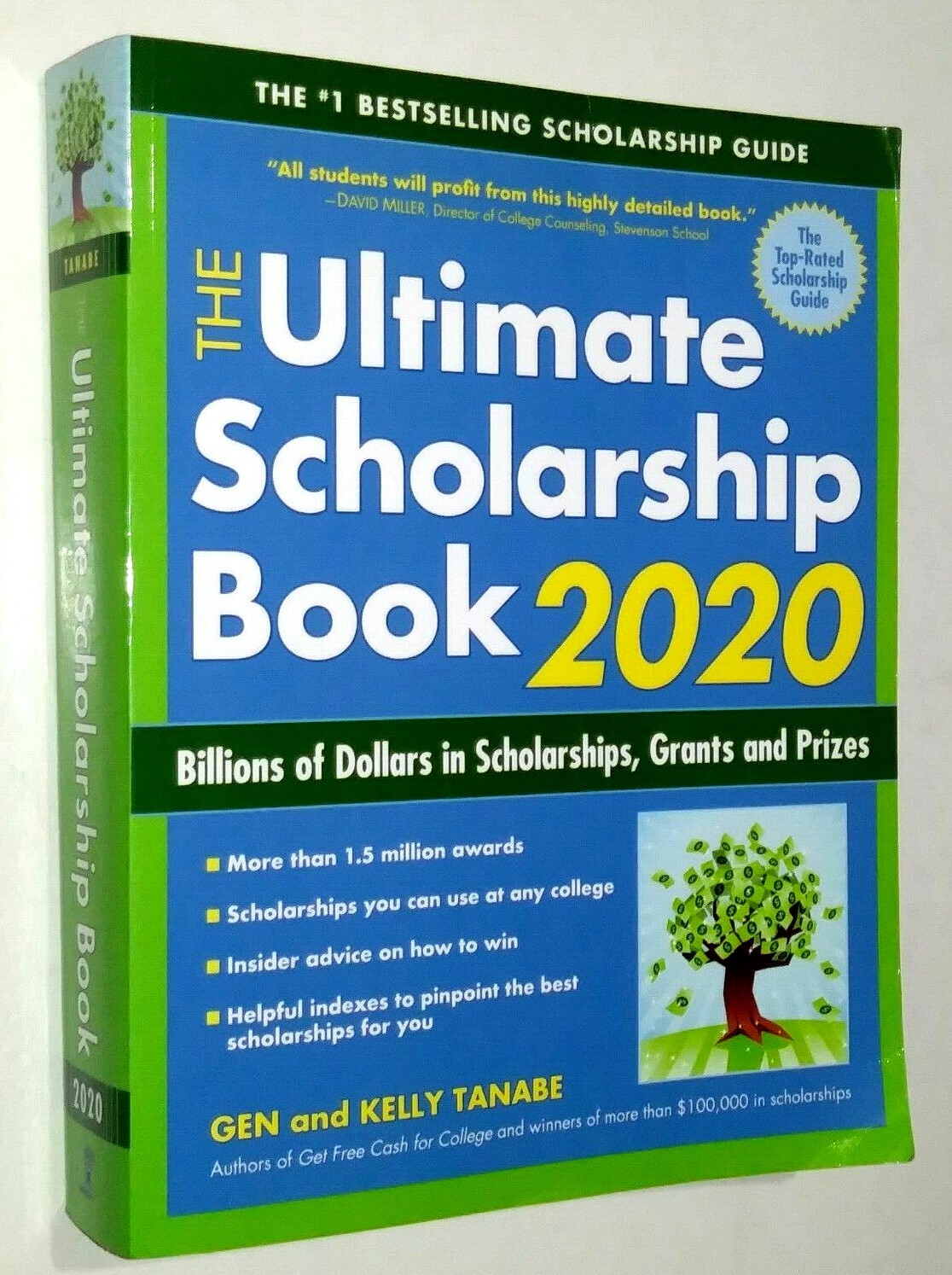The Ultimate Scholarship Book 2020 by Gen & Kelly Tanabe College Planning