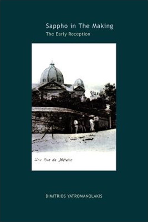 Sappho in the Making: The Early Reception (Paperback or Softback)