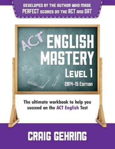 ACT English Mastery Level 1 (2014-15 Edition) by Craig Gehring