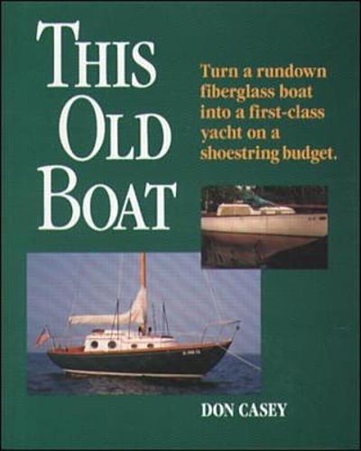 This Old Boat by Don Casey: Used