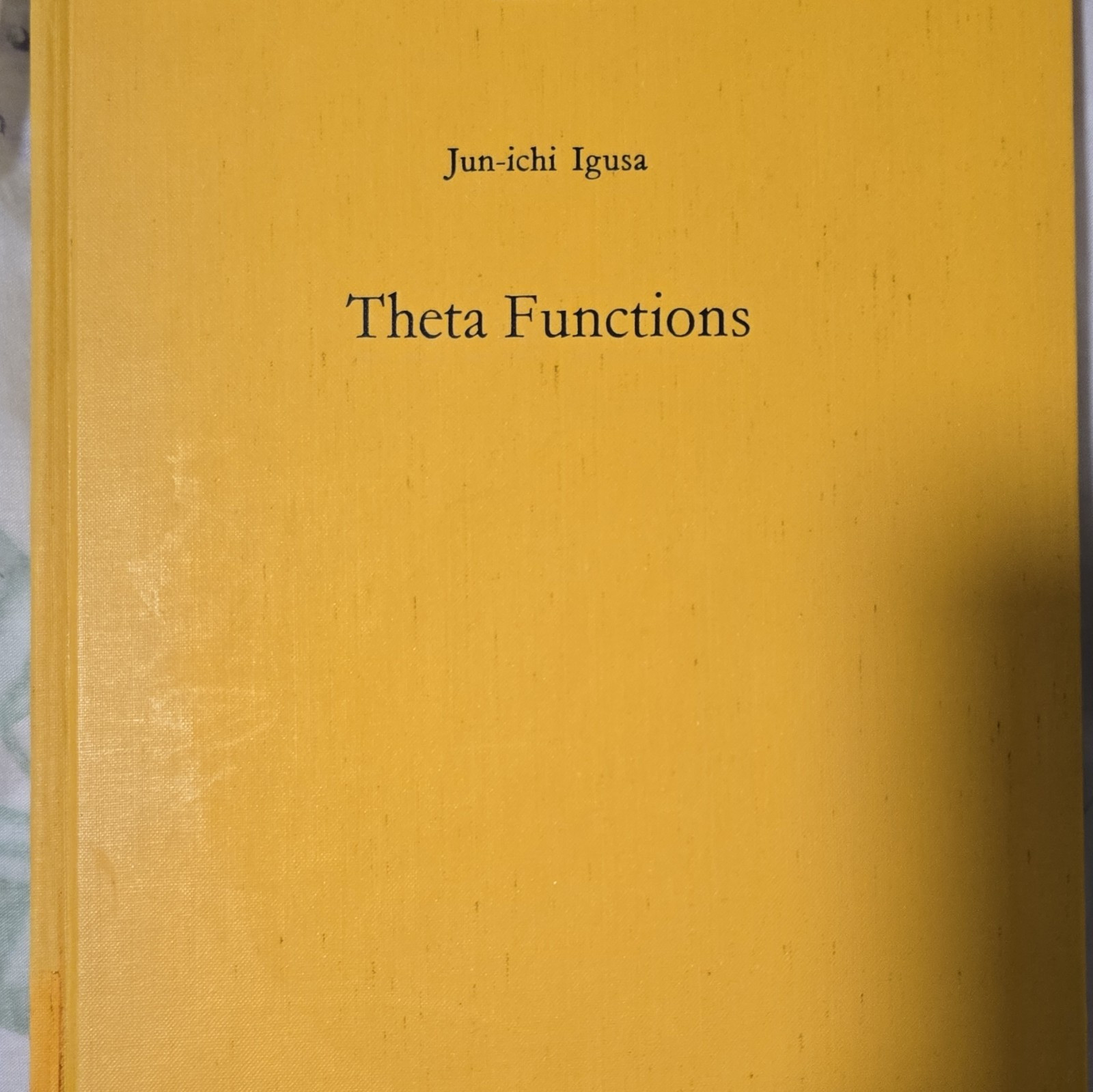 Theta Functions Jun-ichi Igusa Hardcover Mathematics Textbook